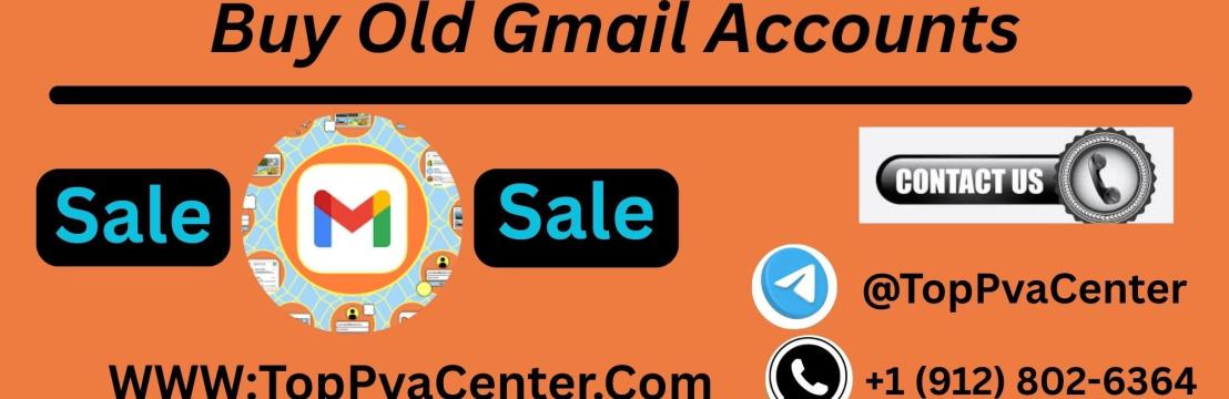 Buy Old Gmail Accounts